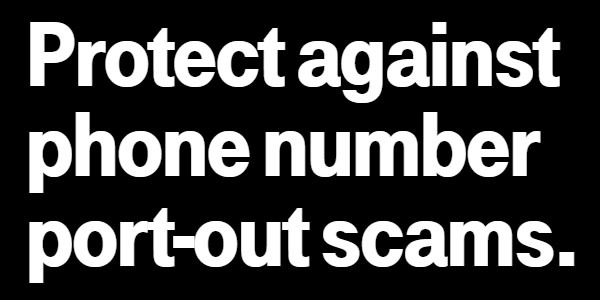 How to Fight Mobile Number Port-out Scams